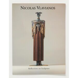 Nicolas Vlavianos: Reflections of Sculpture - Kouros Gallery, 2007